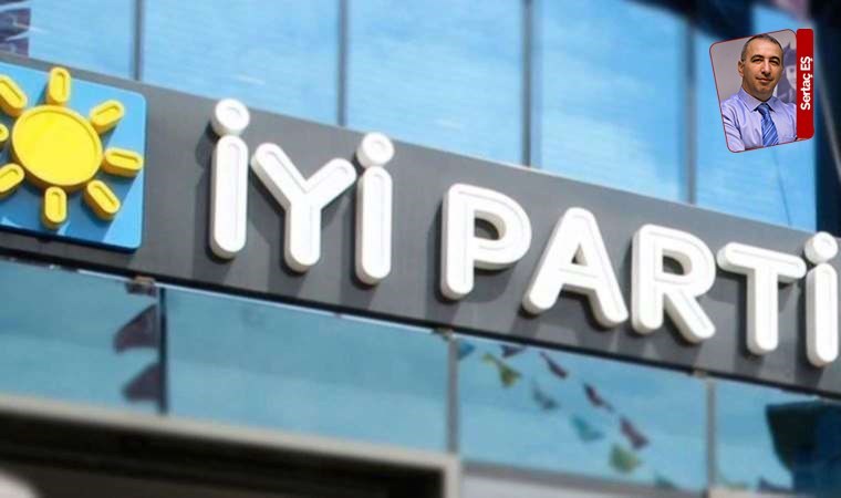 Sertaç Eş’in analizi: İYİ Parti’yi kim kurtaracak?