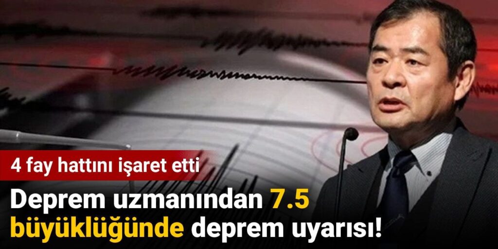 Deprem uzmanından 7.5 büyüklüğünde deprem uyarısı! 4 fay hattını işaret etti