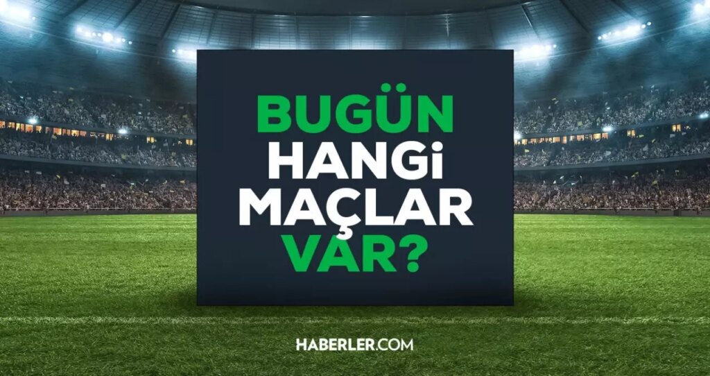 BUGÜN MAÇ VAR MI? 20 Ocak bugün hangi maçlar var, şifresiz mi, hangi kanalda?