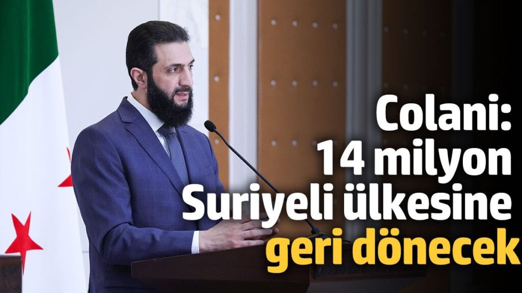 Colani: 2 yılda 14 milyon Suriyeli ülkesine dönecek