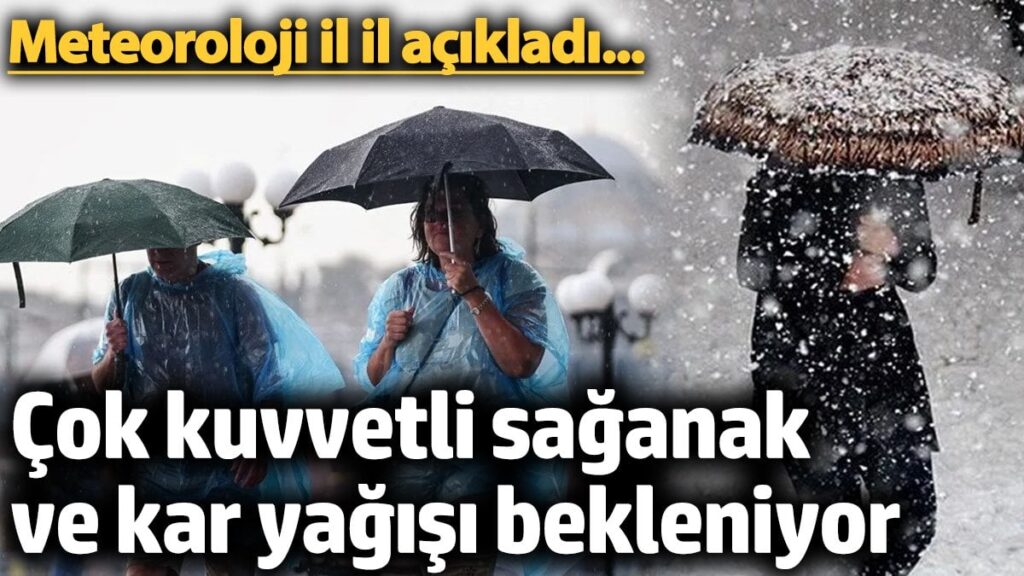 Meteoroloji’den peş peşe uyarı geldi! Çok kuvvetli sağanak ve kar yağışı bekleniyor (9 Şubat 2025)
