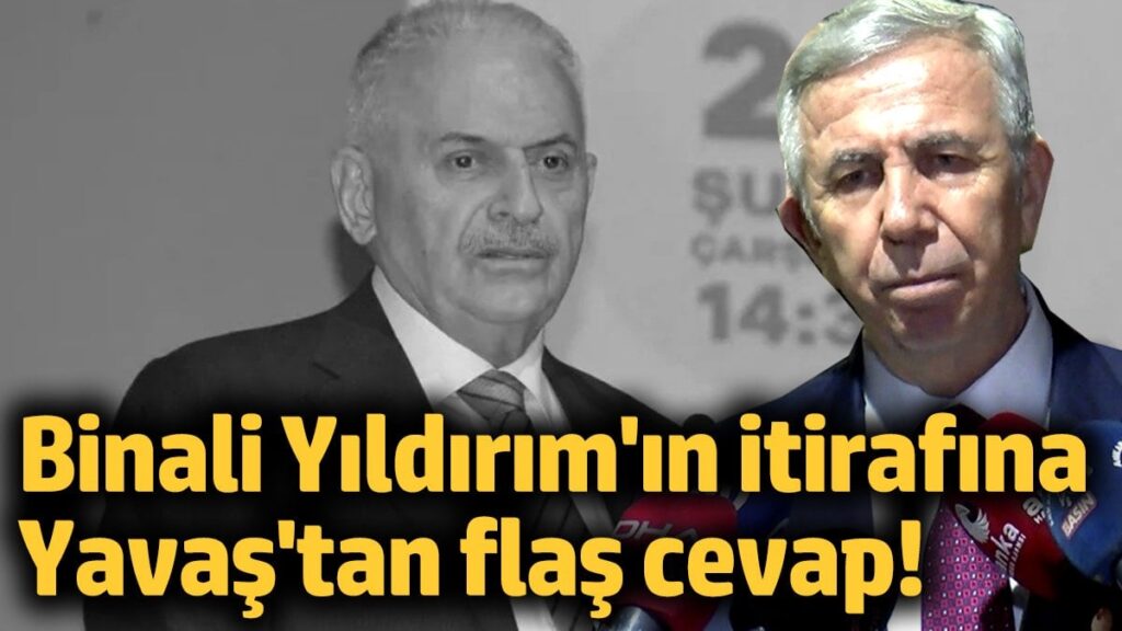 Binali Yıldırım’ın itirafına Mansur Yavaş’tan flaş cevap!