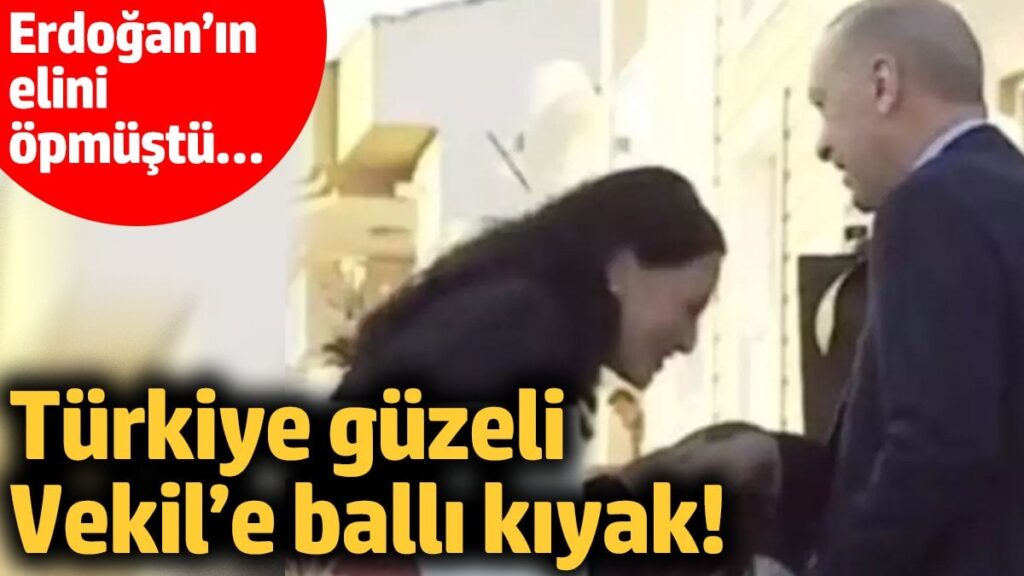 Erdoğan’ın elini öpmüştü… Türkiye güzeli Vekil’e ballı kıyak!
