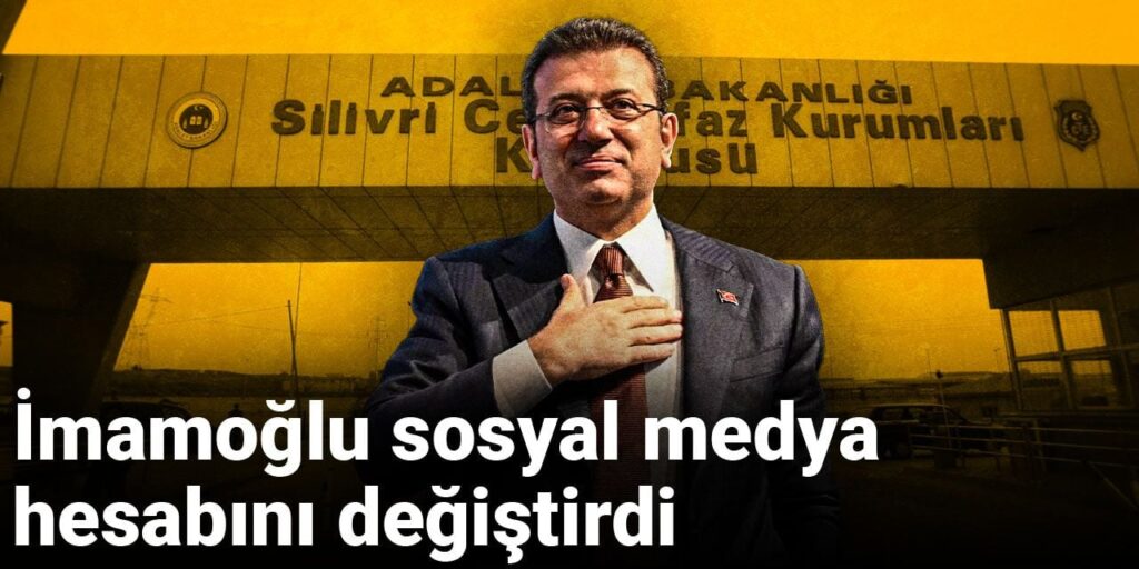 İmamoğlu sosyal medya hesabını değiştirdi