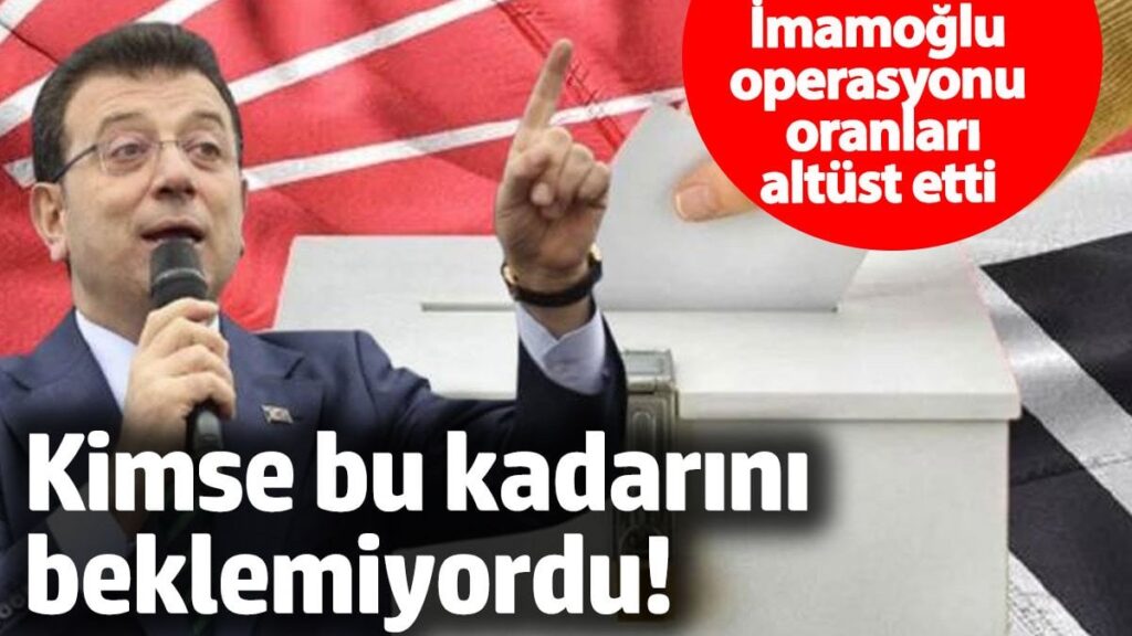 Kimse bu kadarını beklemiyordu! Ekrem İmamoğlu operasyonu oranları altüst etti