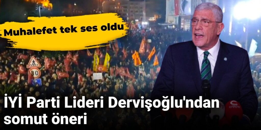 Muhalefet tek ses oldu: Dervişoğlundan somut öneri