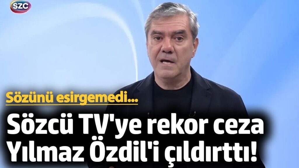 RTÜK’ün Sözcü TV’ye rekor cezası Yılmaz Özdil’i çıldırttı! Sözünü esirgemedi…
