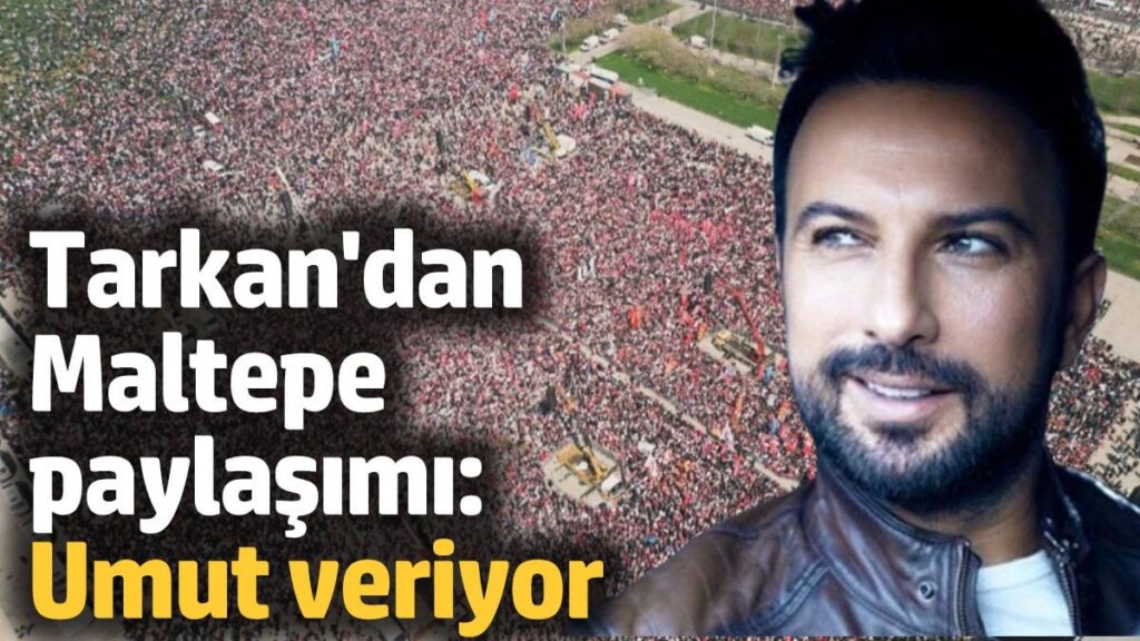 Tarkan’dan Maltepe paylaşımı! ‘Ülkem adına bana umut veriyor’