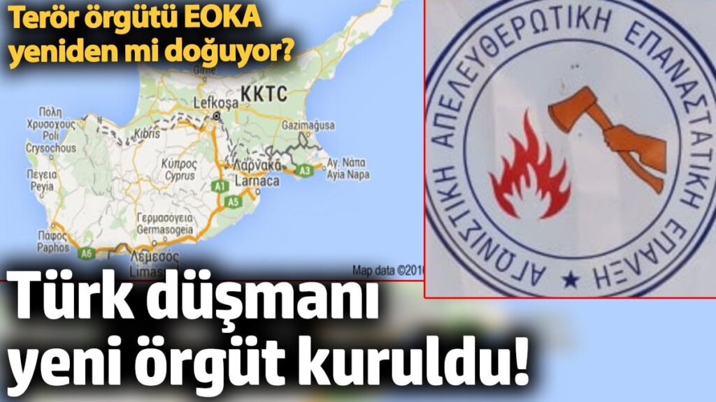 Türk düşmanı yeni örgüt kuruldu! Terör örgütü EOKA yeniden mi doğuyor?