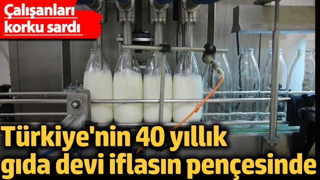 Türkiye’nin 40 yıllık gıda devi iflasın pençesinde. Çalışanları korku sardı