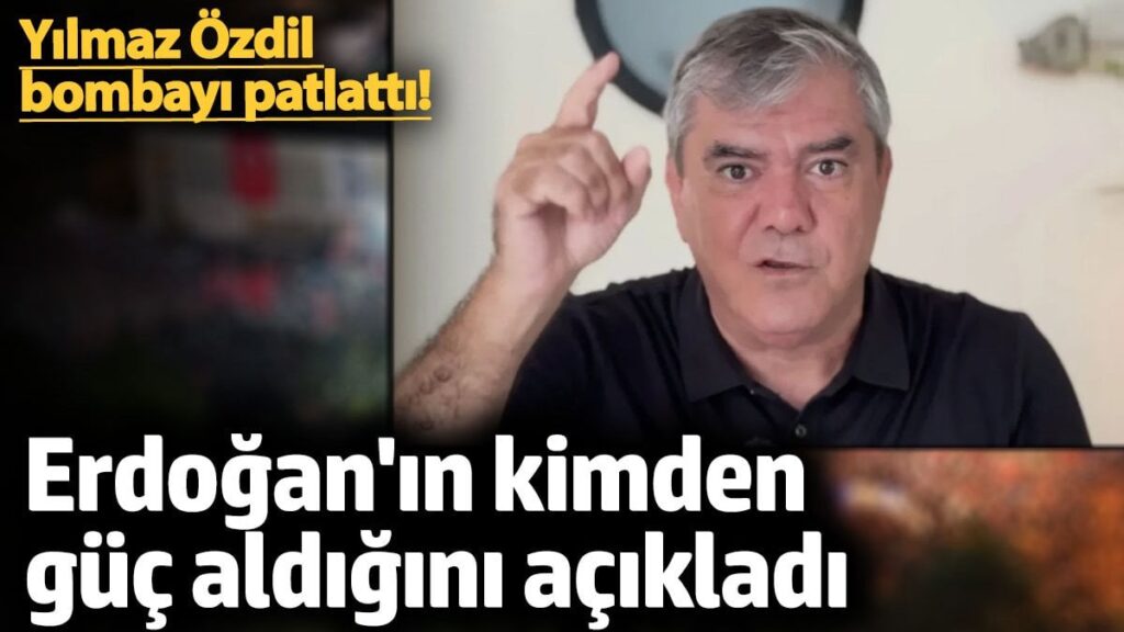 Yılmaz Özdil bombayı patlattı! Erdoğan’ın kimden güç aldığını açıkladı