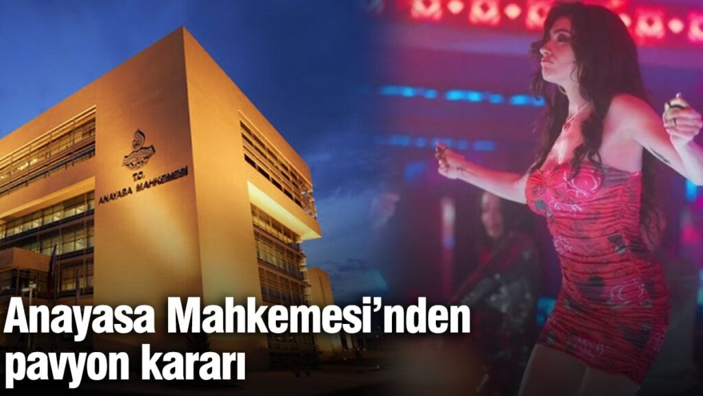 Anayasa Mahkemesi’nden pavyon kararı