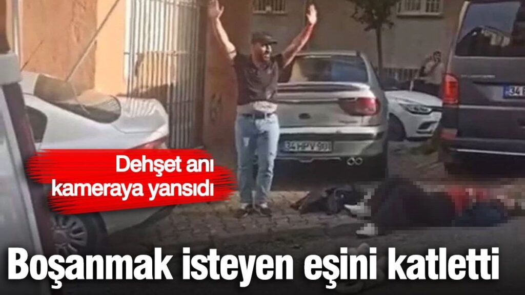 Boşanmak isteyen eşini katletti!