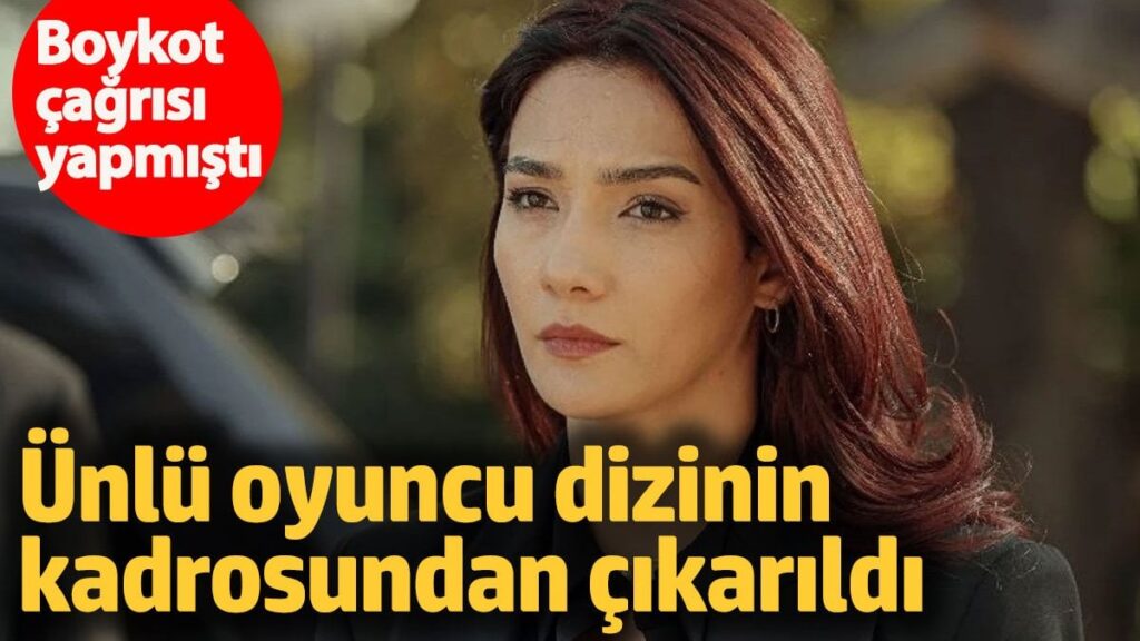 Boykot çağrısı yapmıştı! Ünlü oyuncu dizinin kadrosundan çıkarıldı