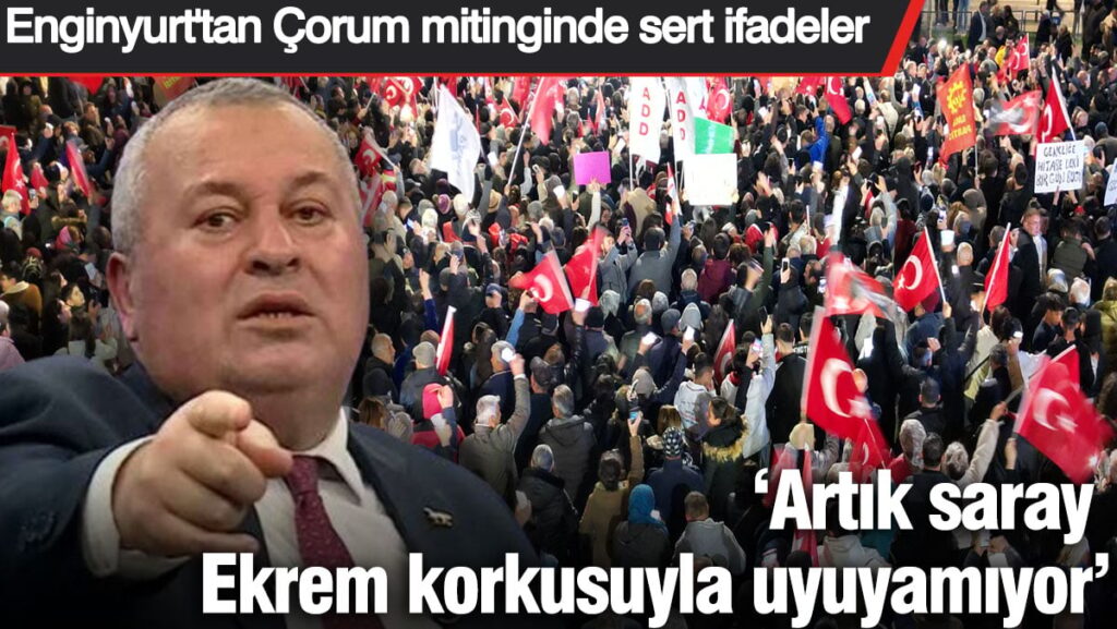 Cemal Enginyurt: Artık saray Ekrem korkusuyla uyuyamıyor