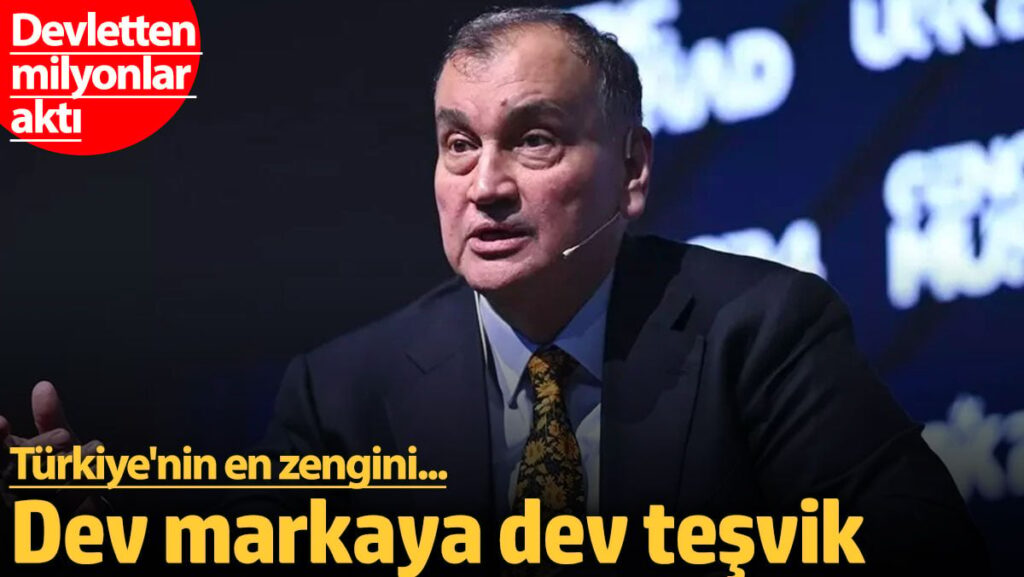 Devletten milyonlar aktı! Dev markaya dev teşvik