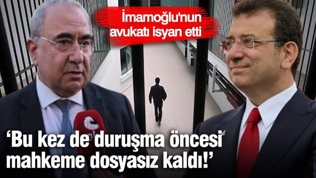 Ekrem İmamoğlu’nun avukatı isyan etti! ‘Bu kez de duruşma öncesi mahkeme dosyasız kaldı!’