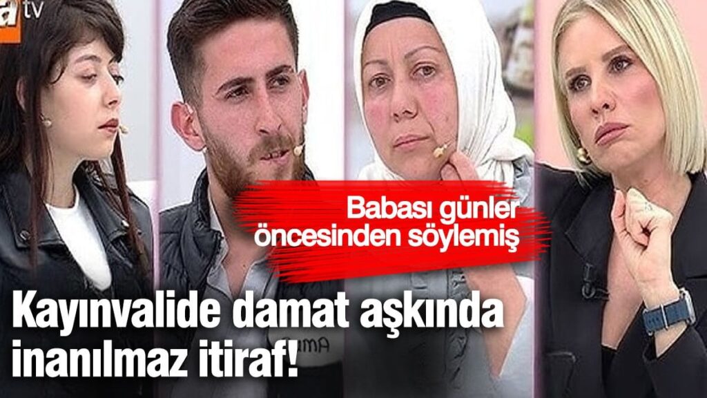 Kayınvalide damat aşkında ‘sapık’ itirafı! Babası günler öncesinden söylemiş