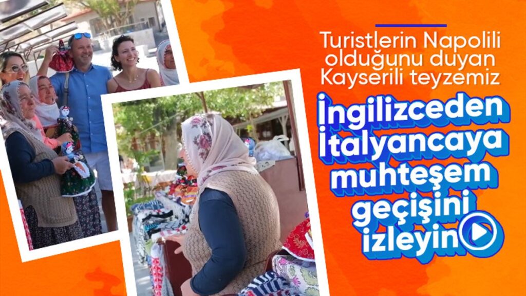 Kayseri’de köylü bebek satıcısı kadın, yabancı dil becerisiyle turistleri mest etti