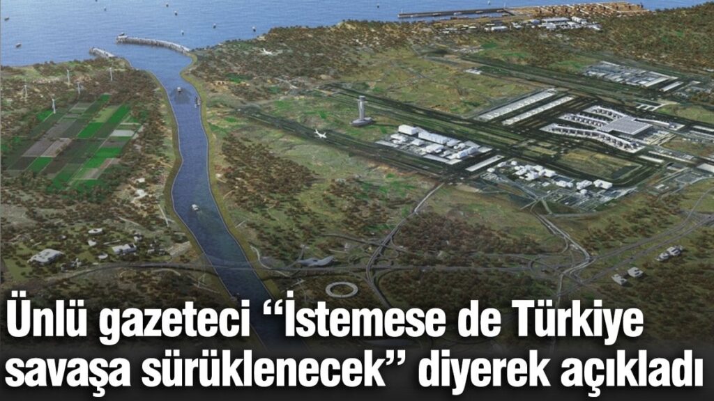 Ünlü gazeteci ‘İstemese de Türkiye savaşa sürüklenecek’ diyerek açıkladı
