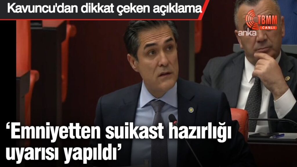 Buğra Kavuncu’dan dikkat çeken açıklama ‘Emniyetten suikast hazırlığı uyarısı yapıldı’