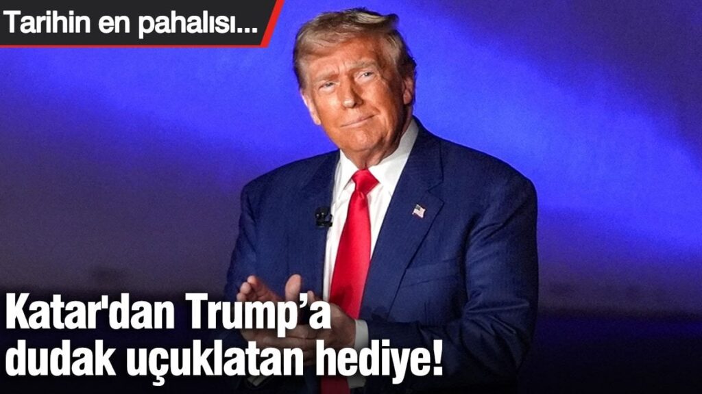 Katar’dan Trump’a dudak uçuklatan hediye! Tarihin en pahalısı…