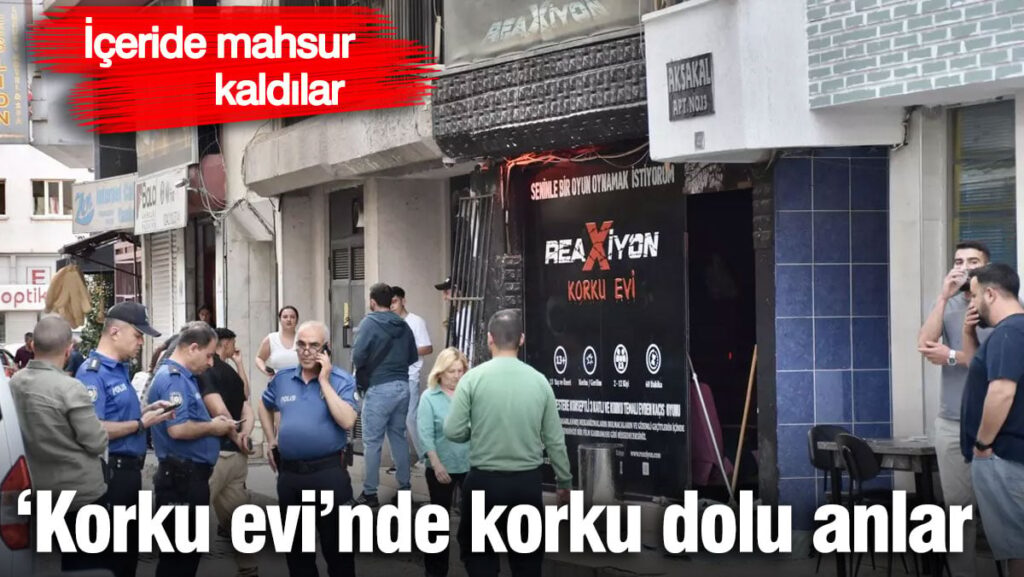 ‘Korku evi’nde yangın paniği
