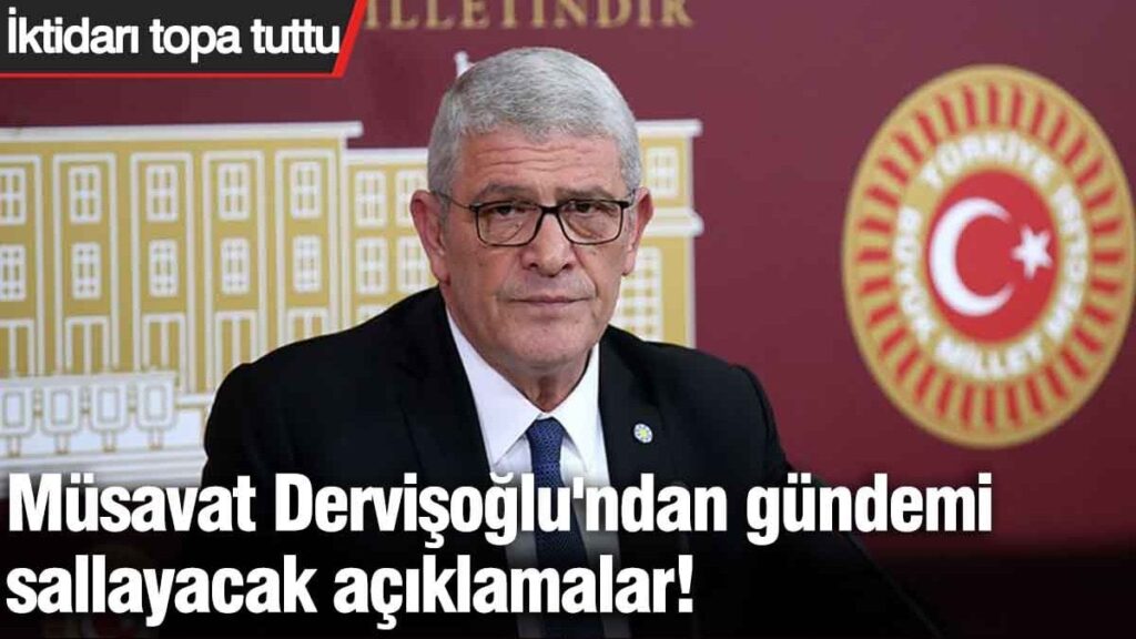 Müsavat Dervişoğlu’ndan gündemi sallayacak açıklamalar!