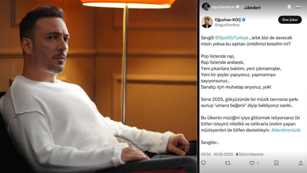 Oğuzhan Koç’tan, SpotifyTurkiye’ye tepki: Artık bizi de sevecek misin yoksa bu aşktan ümidimizi keselim mi? Sanatçı için muhatap arıyoruz, yok! 