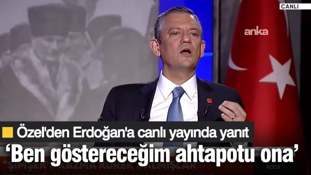 Özgür Özel’den Erdoğan’a canlı yayında yanıt! ‘Ben ona bir ahtapot göstereceğim’