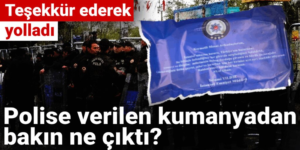 Polise verilen kumanyadan bakın ne çıktı? Teşekkür ederek yolladı