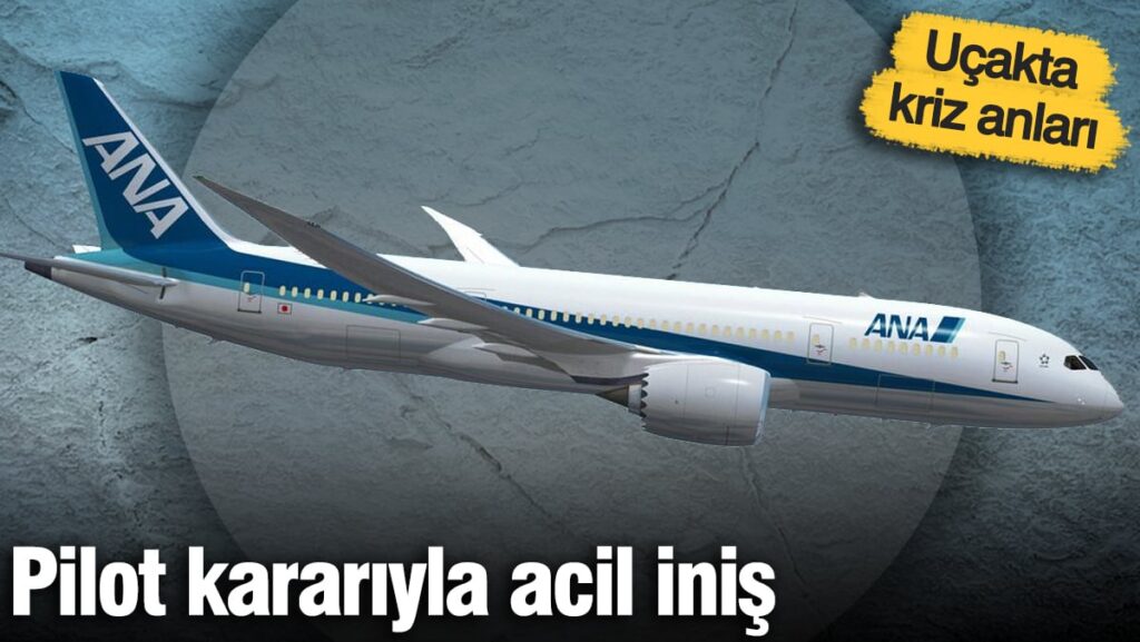 Tokyo-Houston uçağında şok! Uçakta kriz anları: Pilot kararıyla acil iniş