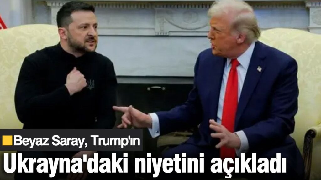 Trump harekete geçti! Beyaz Saray Ukrayna’daki niyetini açıkladı