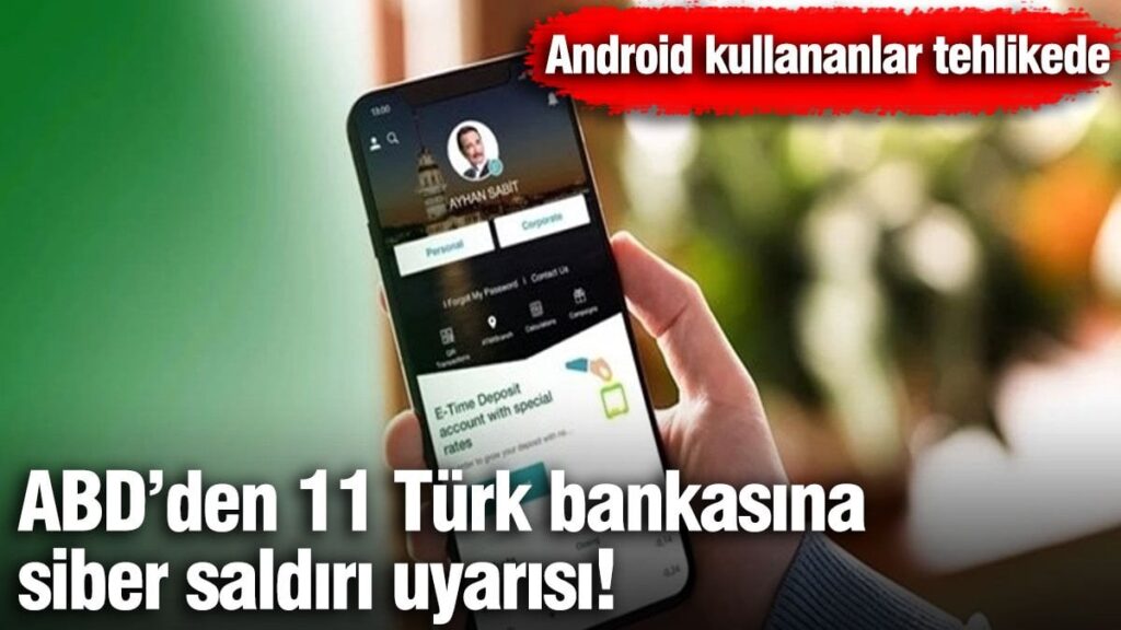 ABD’li şirketten 11 Türk bankasına siber saldırı uyarısı
