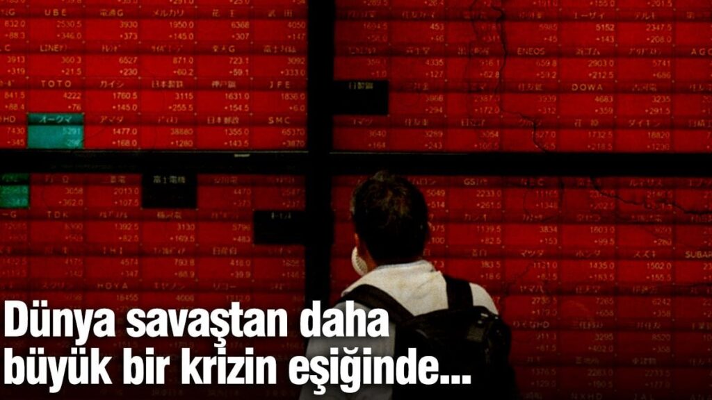 Ekonomik alarm: Çin, Rusya ve Japonya krizin eşiğinde