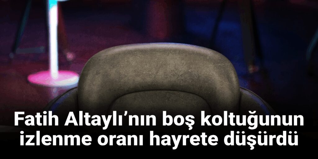 Fatih Altaylı’nın boş koltuğunun izlenme oranı hayrete düşürdü