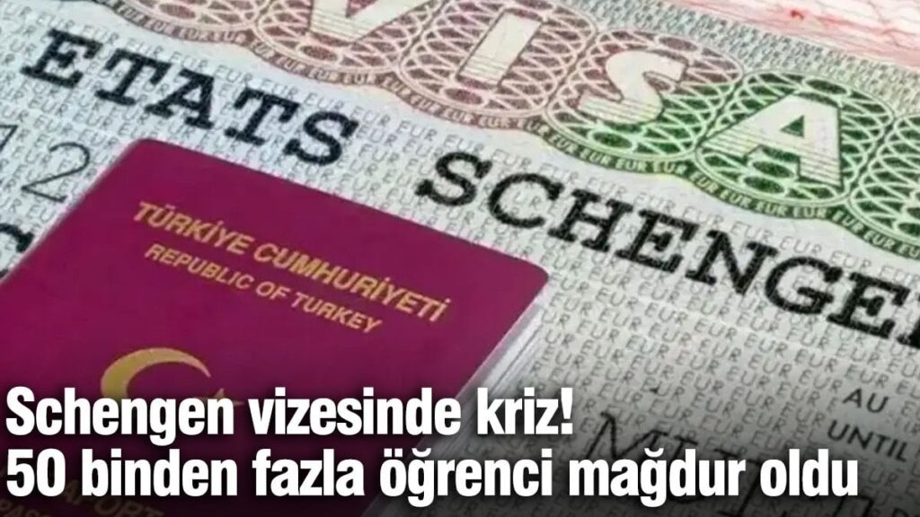 Schengen vizesinde kriz! 50 binden fazla öğrenci mağdur oldu