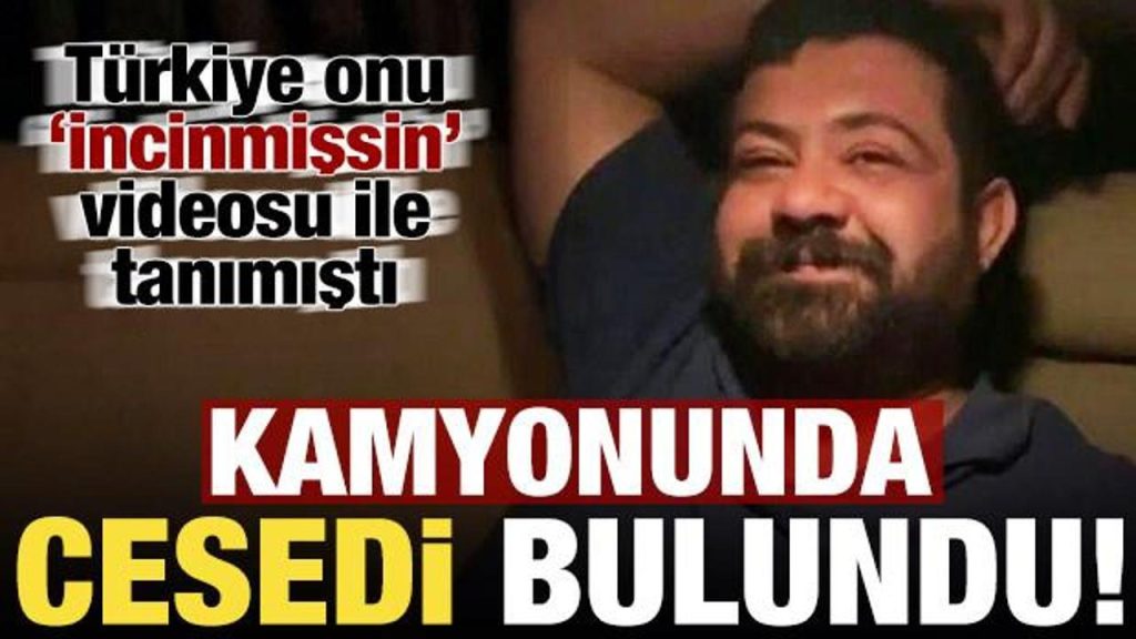 Türkiye onu ‘İncinmişsin’ videosu ile tanımıştı! Cansız bedeni bulundu…