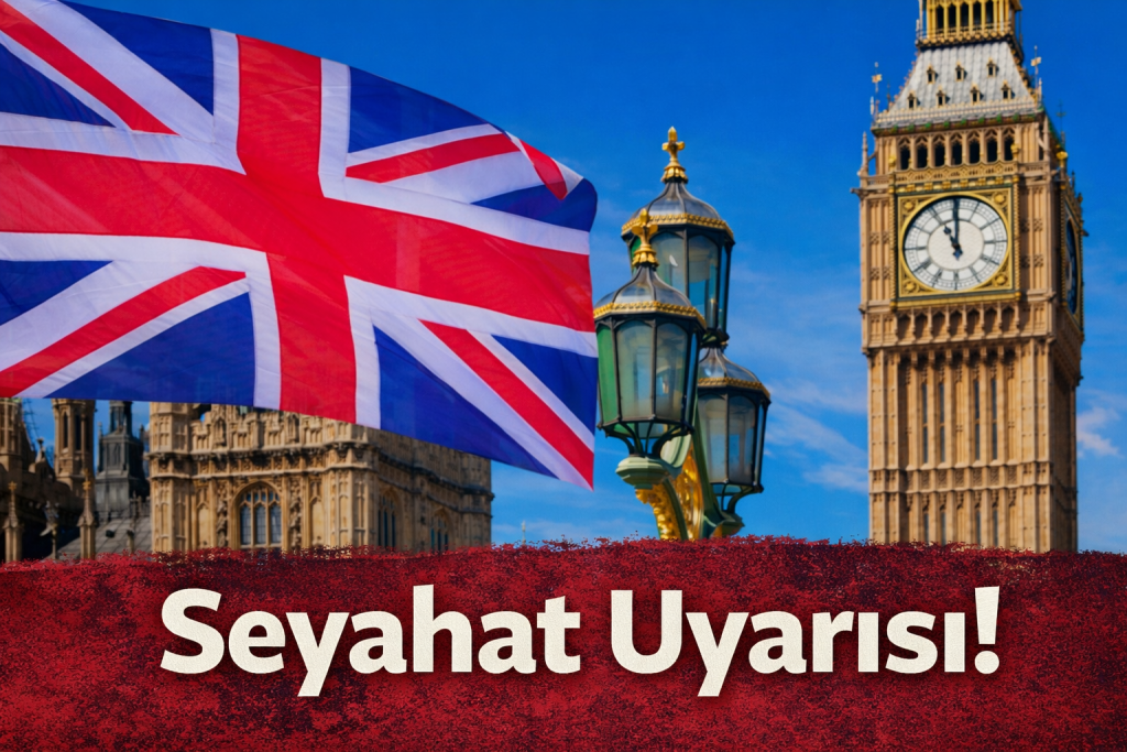 İngiltere’den Bölgesel Alarm: Türkiye Dahil 16 Ülke İçin Seyahat Uyarısı!