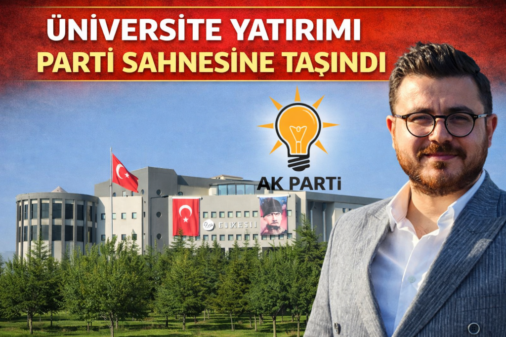 Üniversite Yatırımı Parti Sahnesine Taşındı