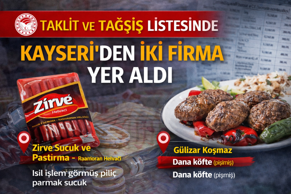 Kayseri’den 2 Firma Taklit–Tağşiş Listesinde!