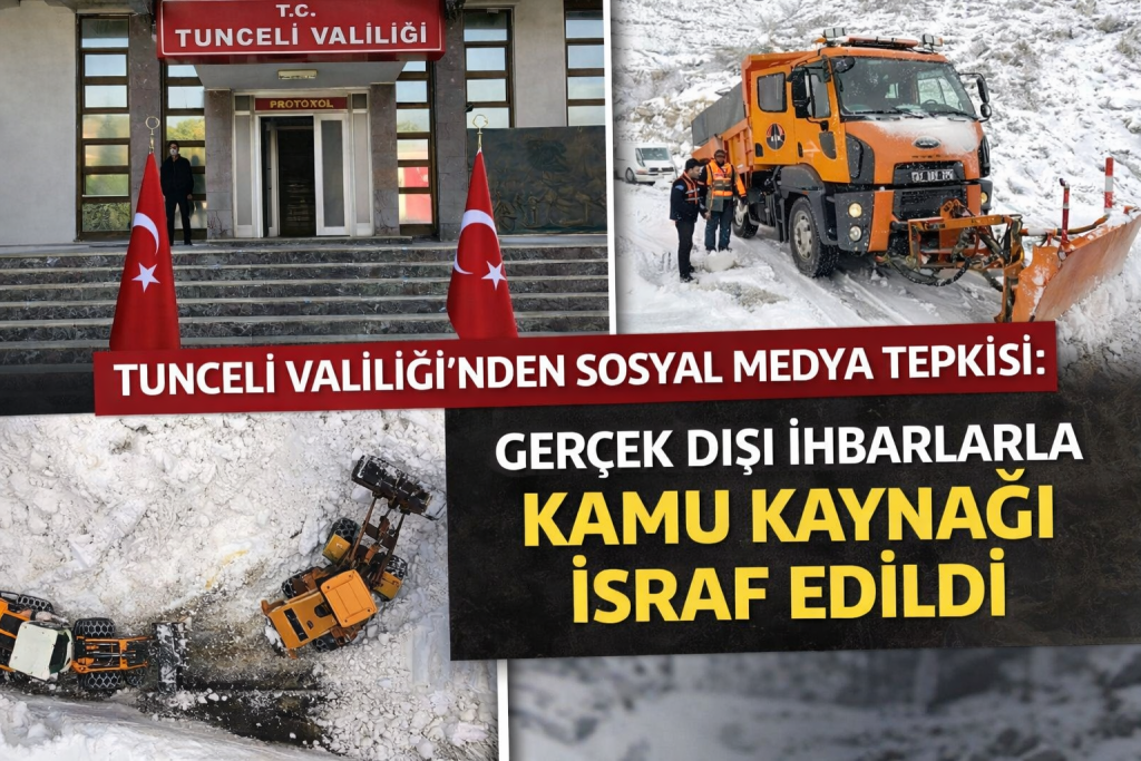 Tunceli Valiliği’nden Sosyal Medya Tepkisi: “Gerçek Dışı İhbarlarla Kamu Kaynağı İsraf Edildi”