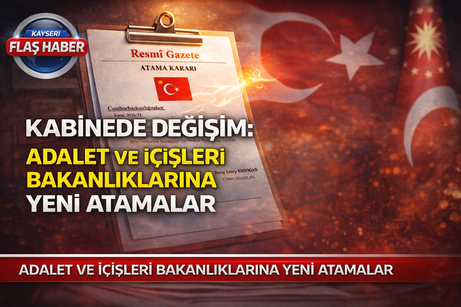 Kabinede Değişim: Adalet ve İçişleri Bakanlıklarına Yeni Atamalar