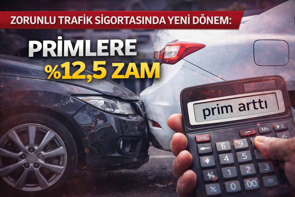 Zorunlu Trafik Sigortasında Yeni Dönem: Primlere %12,5 Zam