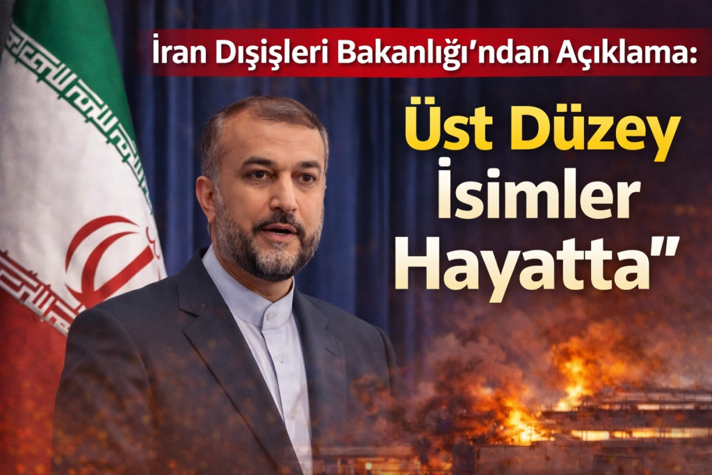 İran Dışişleri Bakanlığı’ndan Açıklama: “Üst Düzey İsimler Hayatta”