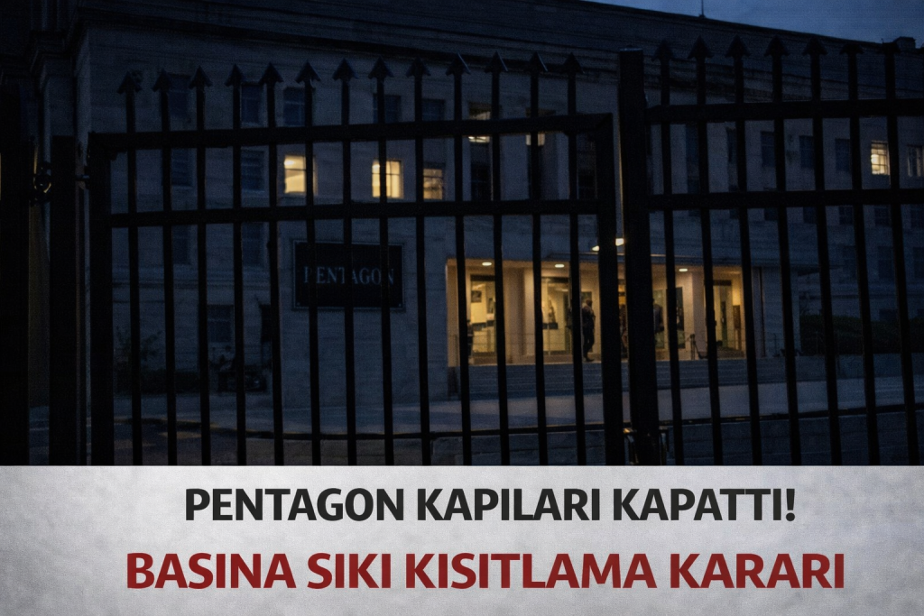 PENTAGON KAPILARI KAPATTI! BASINA SIKI KISITLAMA KARARI