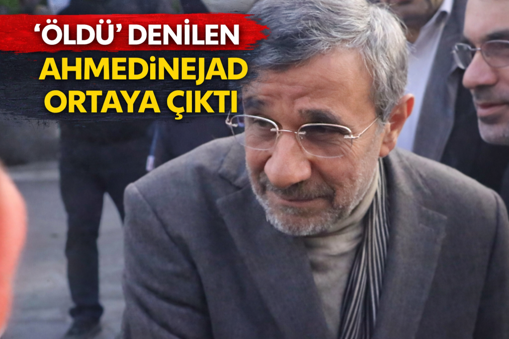 “Öldü” Denilen Ahmedinejad Ortaya Çıktı