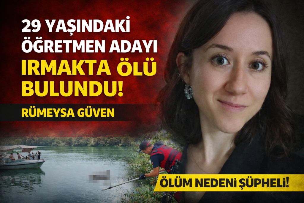 29 YAŞINDAKİ ÖĞRETMEN ADAYI ÖLÜ BULUNDU