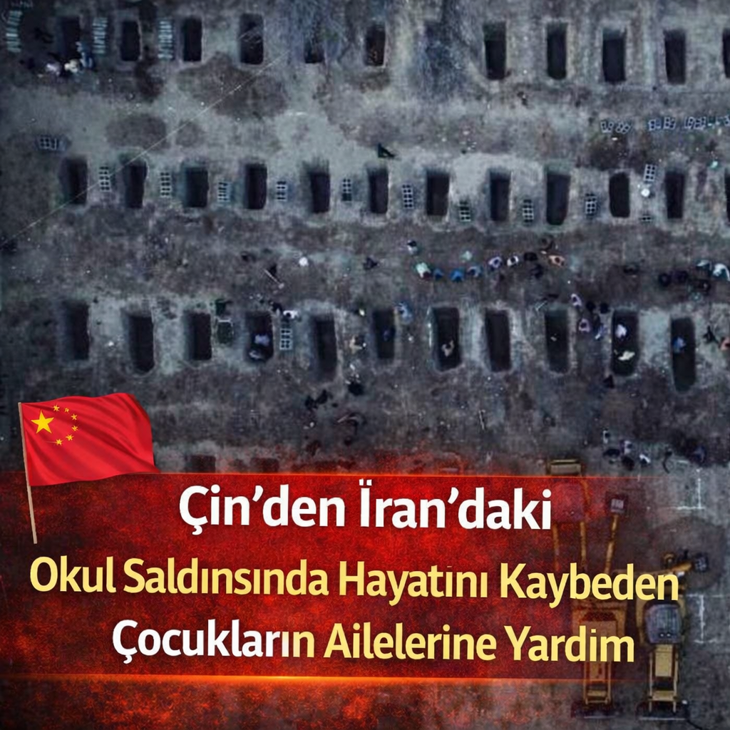 Çin’den İran’daki Okul Saldırısında Hayatını Kaybeden Çocukların Ailelerine Yardım