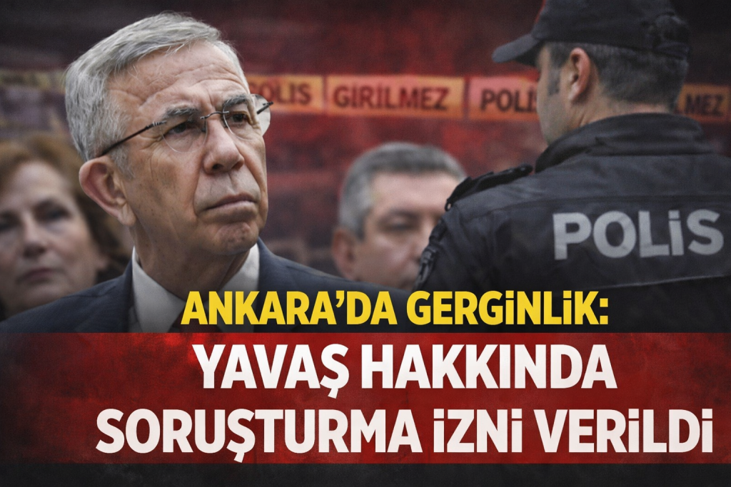 Yavaş’a Soruşturma İzni!